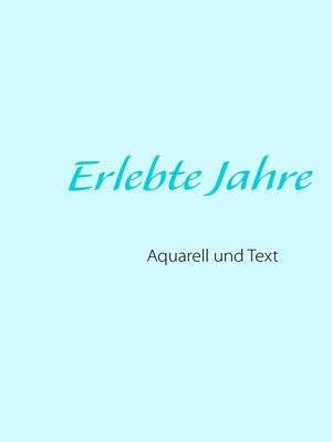 cover image of Erlebte Jahre